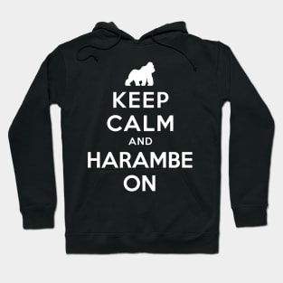 KEEP CALM AND HARAMBE ON Hoodie